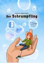 Jessica Jübermann: Der Schrumpfling, Buch