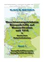 Klaus W. Wietasch: Maschinenangetriebene BinnenSchiffe auf WasserStraßen in deutschen HoheitsGebieten seit 1816, Buch