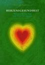 Christoph Emmelmann: Herzensgesundheit, Buch