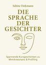 Sabine Finkmann: Die Sprache der Gesichter, Buch