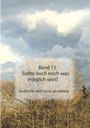 Text: "Band 15 Sollte doch noch was möglich sein? Gedichte und Fotos als Hobby." Wolken am Himmel über kahlen Bäumen.