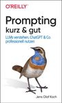 Jens Olaf Koch: Prompting kurz & gut, Buch