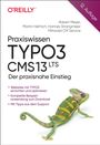 Robert Meyer: Praxiswissen TYPO3 CMS 13 LTS, Buch