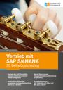 Mike Juchem: Vertrieb mit SAP S/4HANA - SD Delta Customizing, Buch