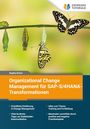 Sophia Erfurt: Organizational Change Management für SAP-S/4HANA - Transformationen, Buch