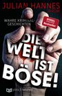 Julian Hannes: Die Welt ist böse!, Buch