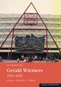 : Gerald Wiemers 1941-2021, Buch
