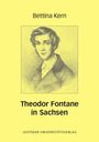 Bettina Kern: Theodor Fontane in Sachsen, Buch