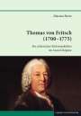 Marian Bertz: Thomas von Fritsch (1700-1775), Buch