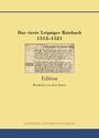 : Das vierte Leipziger Ratsbuch 1512-1521, Buch