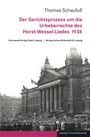 Thomas Schaufuß: Der Gerichtsprozess um die Urheberrechte des Horst-Wessel-Liedes 1936, Buch