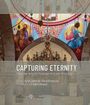 "Capturing Eternity" ist der Titel, darunter sind Ikonen und ein prächtiger Kronleuchter in einer Kirche zu sehen.