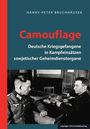 Titel: Camouflage. Deutsche Kriegsgefangene in sowjetischen Geheimdienstorganen. Zwei Männer in Uniformen, am Tisch sitzend.