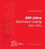 „200 Jahre Sparkasse Leipzig 1826–2026“, rote Fläche, vertikale Jahreszahl „1826–2026“, Logo unten links.