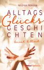 Andreas Malessa: Alltagsglücksgeschichten, Buch