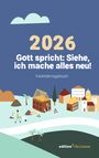 : Gott spricht: Siehe, ich mache alles neu (Offenbarung 21,5), Buch