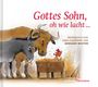 Gerhard Mester: Gottes Sohn, oh wie lacht ..., Buch