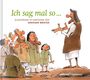 Gerhard Mester: Ich sag mal so ..., Buch