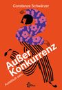 Constanze Schwärzer: Außer Konkurrenz, Buch