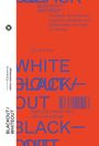 : Blackout/Whiteout, Buch