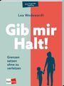 Text: "Gib mir Halt! Grenzen setzen ohne zu verletzen." Illustration: Silhouette von Erwachsenem und Kind, die Hände halten.