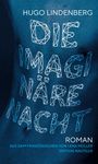 Hugo Lindenberg: Die imaginäre Nacht, Buch