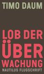 Timo Daum: Lob der Überwachung, Buch