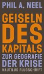 Phil A. Neel: Geiseln des Kapitals, Buch