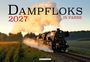 Text: "Jörg Hajt", "Dampfloks 2027", "in Farbe". Eine Dampflokomotive fährt durch eine ländliche Landschaft.