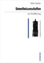 Nils Güttler: Umweltwissenschaften zur Einführung, Buch
