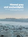 Jan Bürger: Himmel grau und wochentäglich, Buch