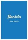 : Daniela - Das Buch, Buch