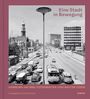 : Eine Stadt in Bewegung, Buch