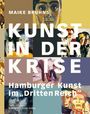 Maike Bruhns: Kunst in der Krise, Buch