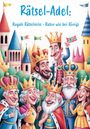 Nanja Holland: Royale Rätselreise - Raten wie bei Königs, Buch