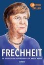 Bernd Zeller: Frechheit, Buch