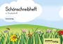 Anja Wachendorf: Schönschreibheft in DS - linkshändig, Buch