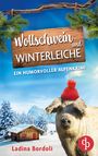 Ladina Bordoli: Wollschwein und Winterleiche | Ein humorvoller Alpenkrimi, Buch