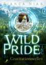 Bianca Nias: Wild Pride Inc., Buch