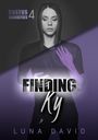 Luna David: Finding Ky, Buch