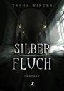 Tasha Winter: Silberfluch, Buch