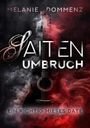 Melanie Dommenz: Saiten-Umbruch, Buch