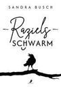 Sandra Busch: Raziels Schwarm, Buch