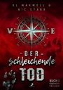 Bl Maxwell: Der schleichende Tod, Buch