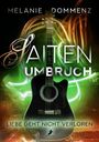 Der Text zeigt: "SAITEN UMBRUCH", "LIEBE GEHT NICHT VERLOREN". Eine schwarze Gitarre vor bunten Lichtern.