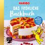 : Das große Buch der Freude: Backen, dekorieren und feiern mit HARIBO, Buch