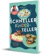 Joeskochwelt: Schneller Kinderteller, Buch