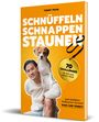 Nami and Tommy: Schnüffeln, Schnappen, Staunen, Buch