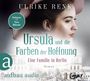 Ulrike Renk: Ursula und die Farben der Hoffnung, MP3,MP3