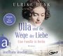 Ulrike Renk: Ulla und die Wege der Liebe, MP3,MP3